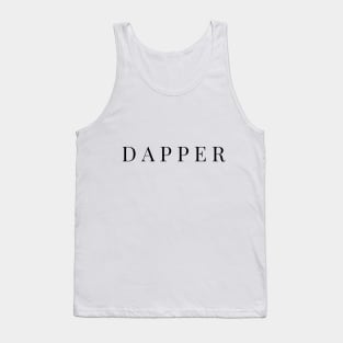 Dapper Classic (blk text) Tank Top